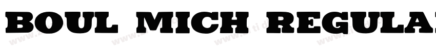 Boul Mich Regular字体转换